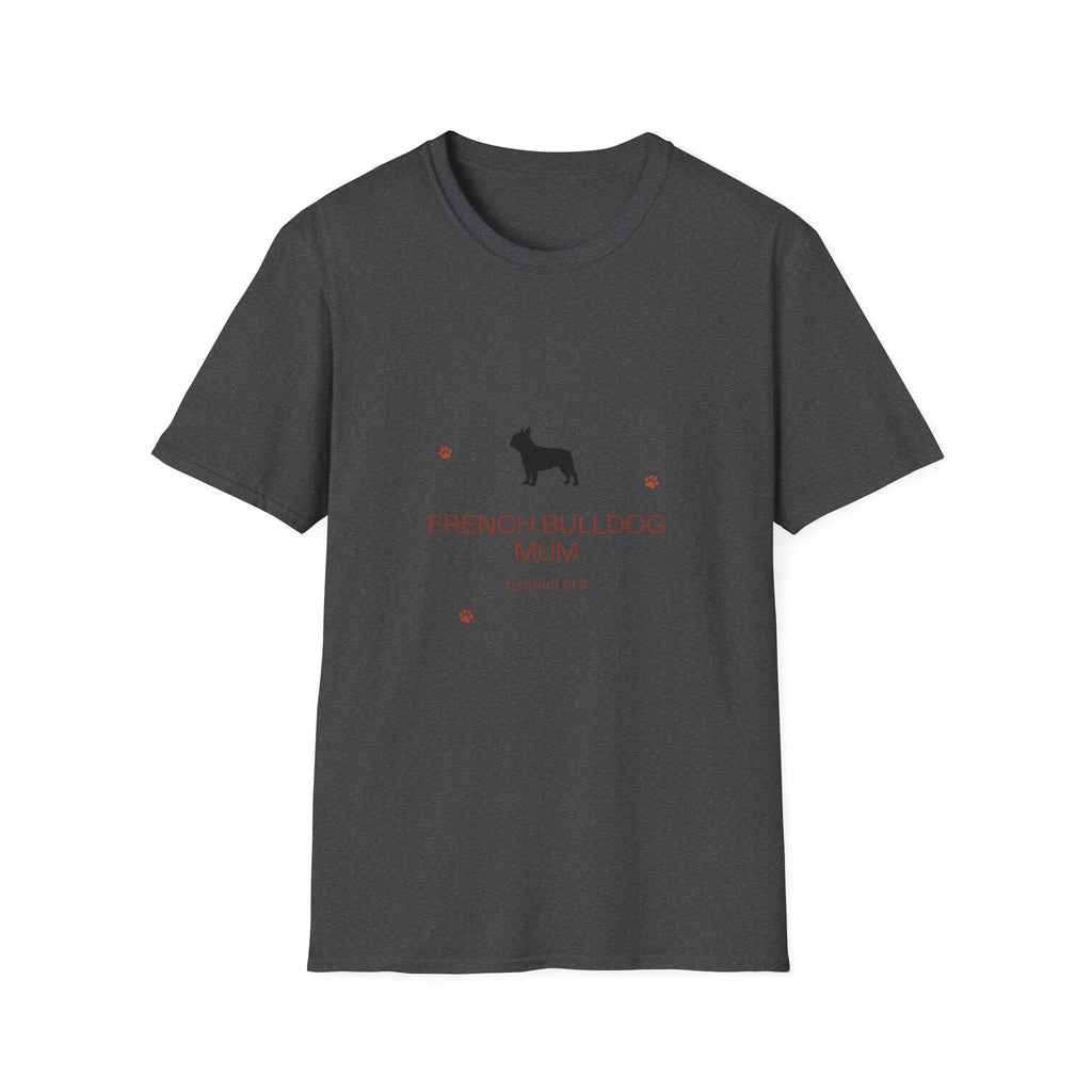 French Bulldog Mum T-Shirt · Frenchie Gift for Women · Dog Mum Tee