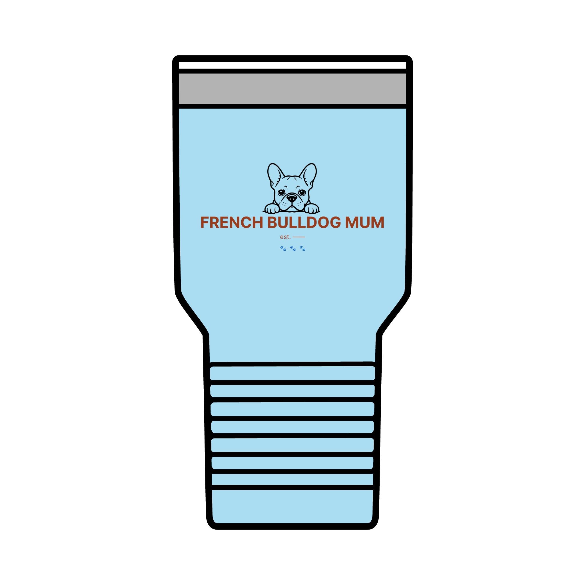 French Bulldog Mum Tumbler · Insulated 30oz Travel Cup · Frenchie Gift