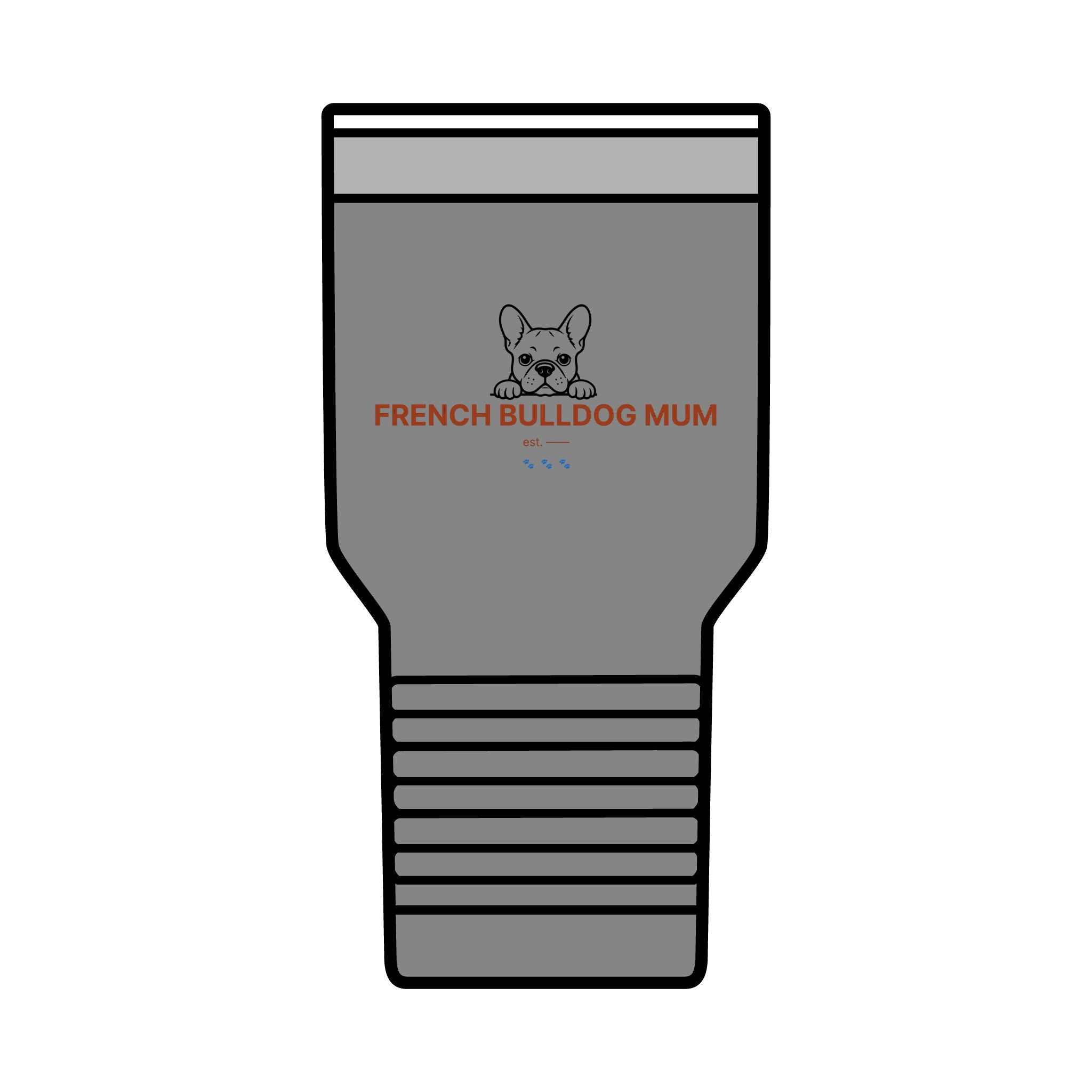 French Bulldog Mum Tumbler · Insulated 30oz Travel Cup · Frenchie Gift
